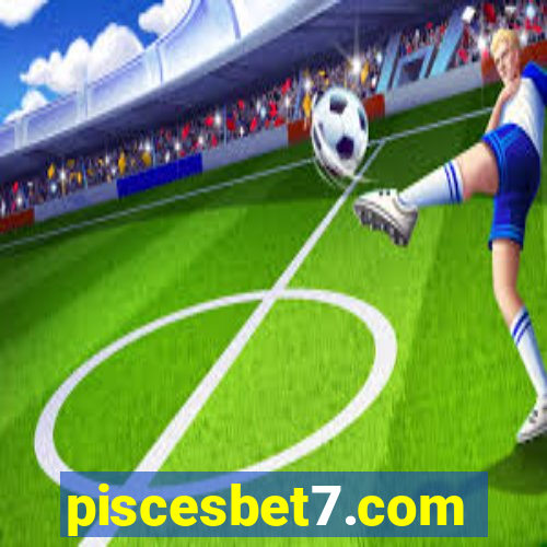 piscesbet7.com