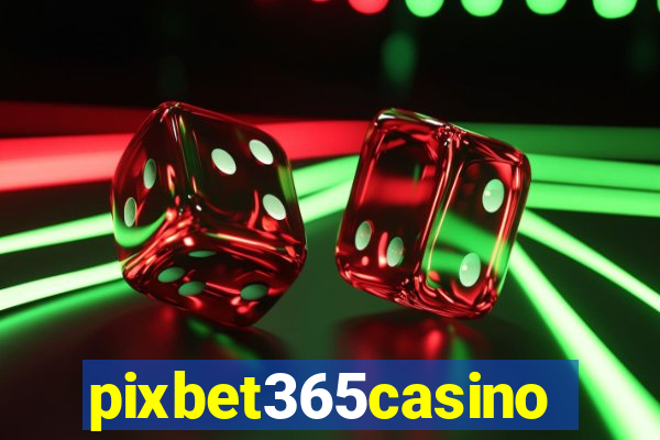 pixbet365casino