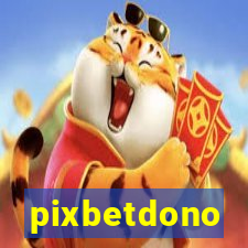 pixbetdono