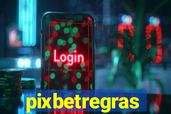 pixbetregras