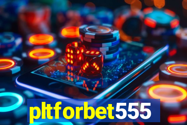 pltforbet555