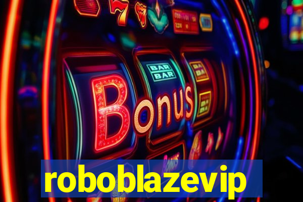 roboblazevip