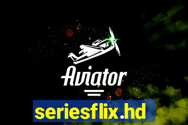 seriesflix.hd