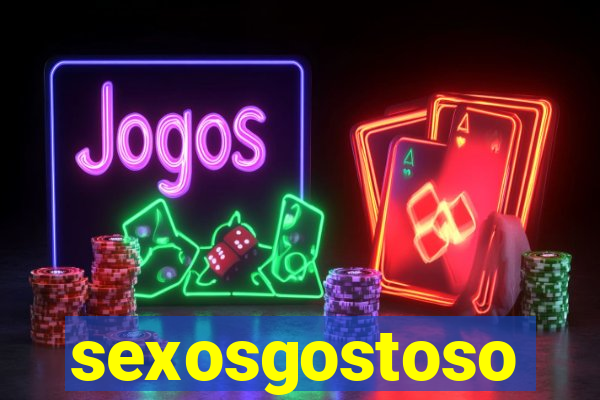 sexosgostoso