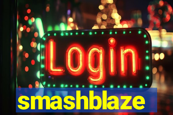 smashblaze