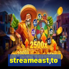 streameast,to