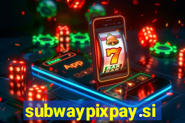 subwaypixpay.site