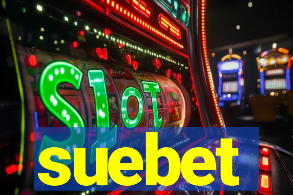 suebet