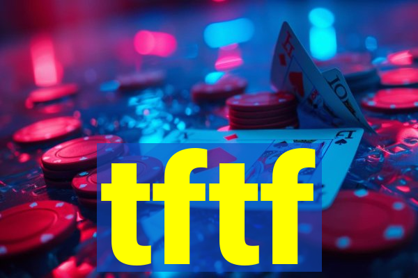 tftf