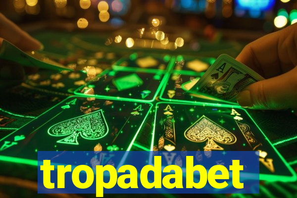 tropadabet