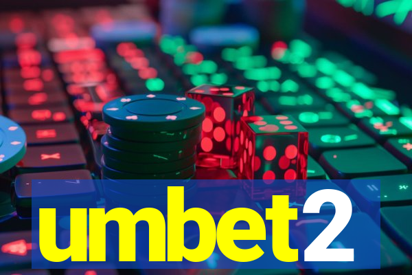 umbet2