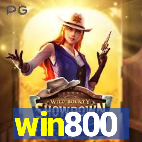 win800